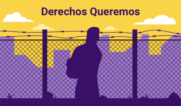 ¡Históricas somos! Derechos queremos.